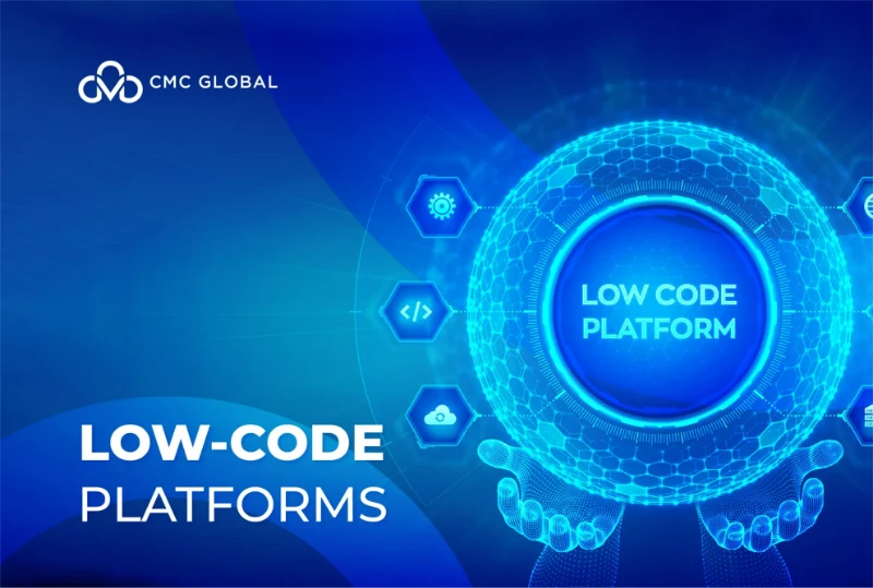 Low-Code Platforms: Tương Lai của Phát Triển Phần Mềm
